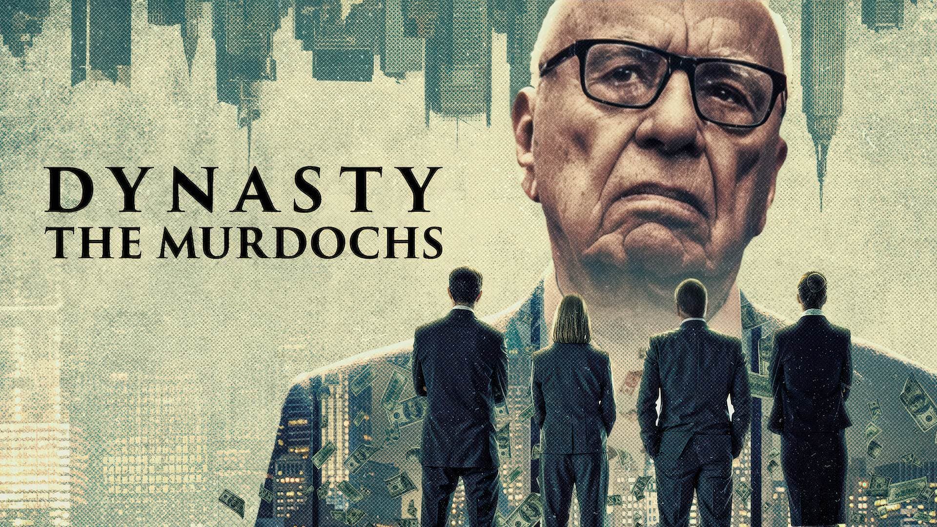 Dynasty: The Murdochs (2026) Season 1 S01 720p + 1080p + 2160p 4K NF WEB-DL x265 10bit HEVC Multi Audio [Hindi + Tamil + Telugu + English] DDP 5.1 Atmos MSubs