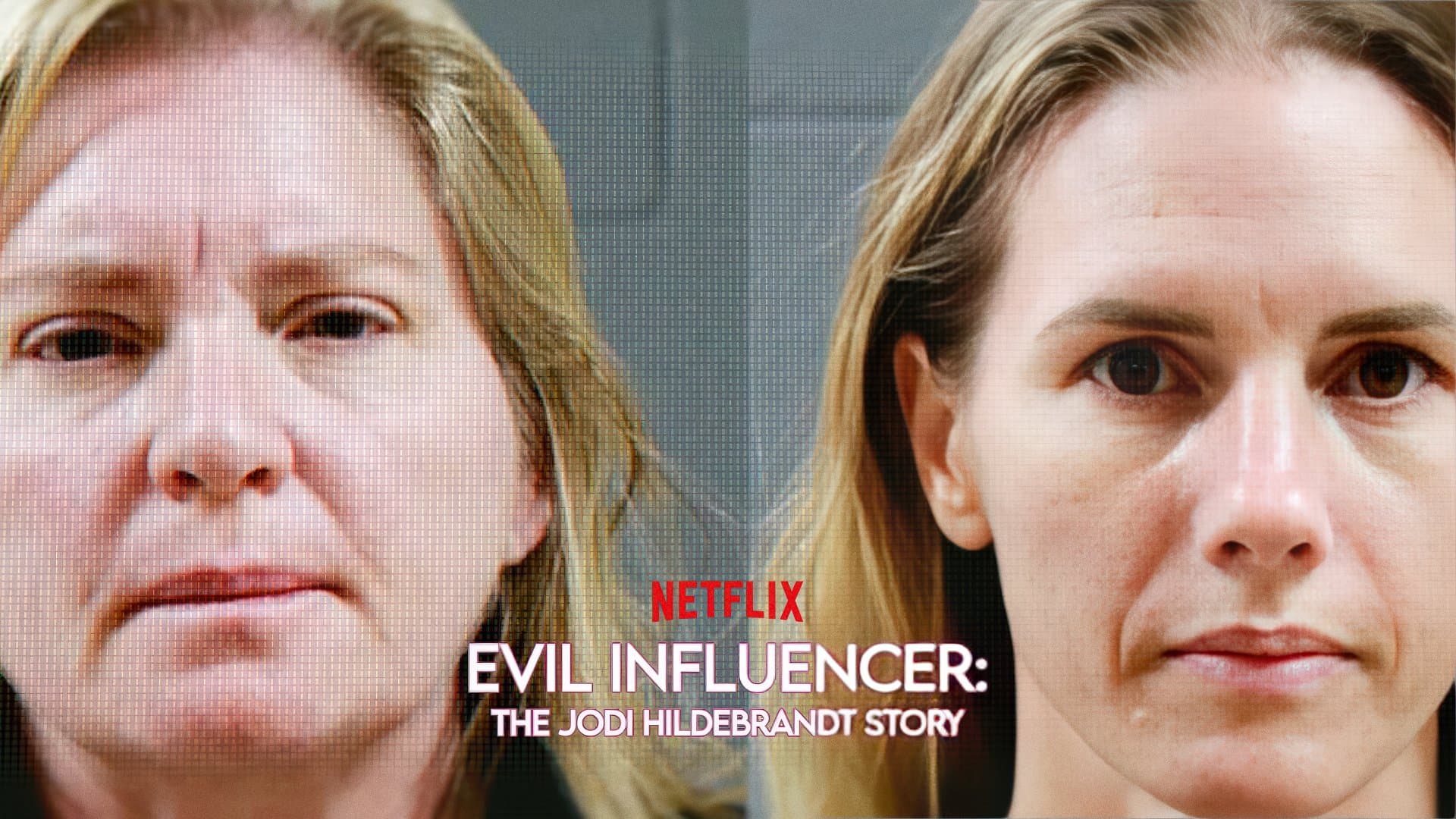 Evil Influencer: The Jodi Hildebrandt Story (2025) 720p + 1080p + 2160p 4K NF WEB-DL x265 10bit HEVC English DDP5.1 Atmos MSubs